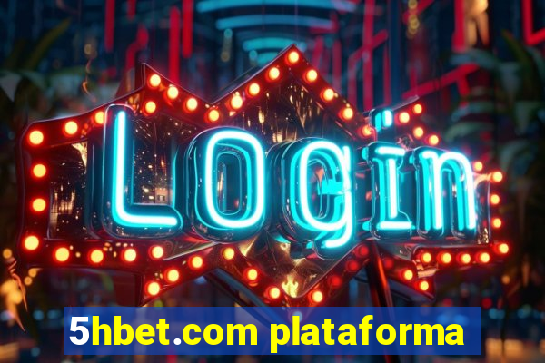 5hbet.com plataforma